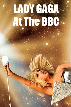 Постер: Lady Gaga at the BBC