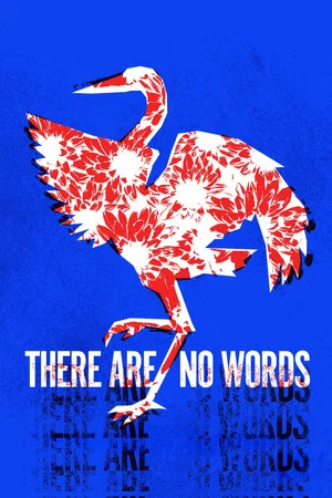 Постер: There Are No Words