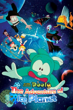 Постер: A Little Dinosaur Dooly - The Adventure of Ice Planet
