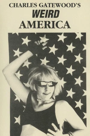 Постер: Charles Gatewood's Weird America