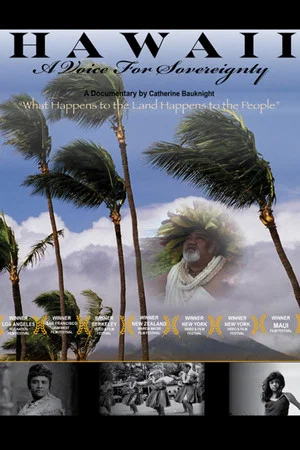 Постер: Hawaii: A Voice for Sovereignty