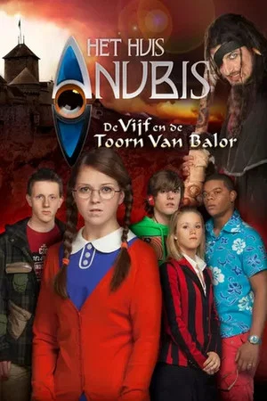 Постер: Het Huis Anubis Special: The Five And The Wrath Of Balor