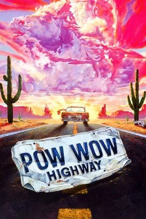 Постер: Powwow Highway