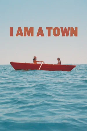 Постер: I Am A Town