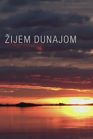 Постер: Žijem Dunajom