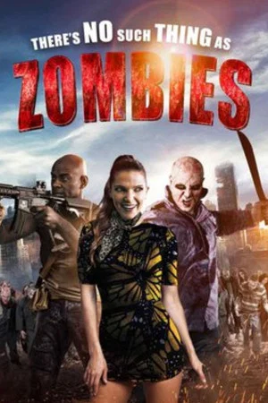 Постер: There's No Such Thing as Zombies