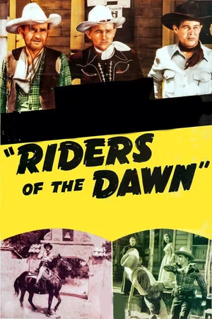Постер: Riders of the Dawn