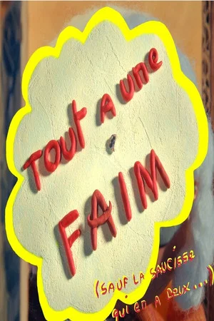 Постер: Tout a une faim