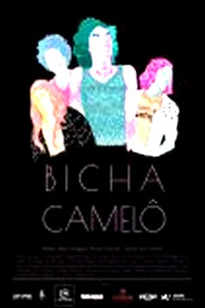 Постер: Bicha Camelô