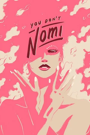 Постер: You Don't Nomi