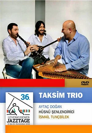Постер: Taksim Trio Leverkusener Jazztage 2015