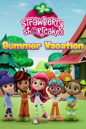 Постер: Strawberry Shortcake's Summer Vacation