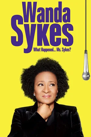Постер: Wanda Sykes: What Happened… Ms. Sykes?