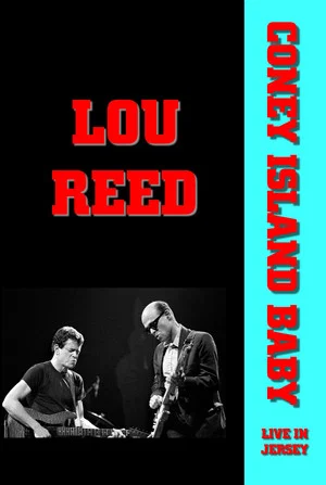 Постер: Lou Reed - Coney Island Baby Live in Jersey