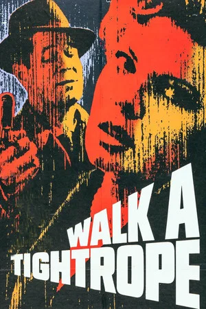 Постер: Walk a Tightrope