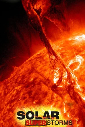 Постер: Solar Superstorms
