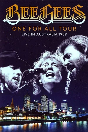 Постер: Bee Gees: One for All Tour - Live in Australia 1989