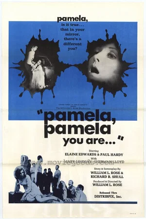 Постер: Pamela, Pamela, You Are...
