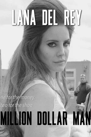 Постер: Lana Del Rey Million Dollar Man Performance 2012