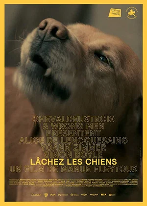 Постер: Lâchez les chiens