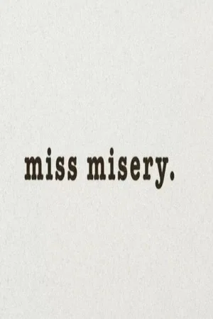 Постер: Miss Misery