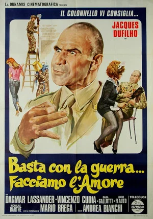 Постер: Basta con la guerra... facciamo l'amore