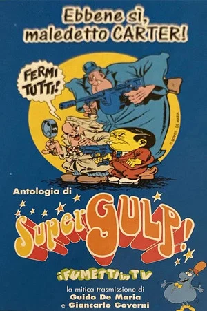 Постер: Antologia di Supergulp!