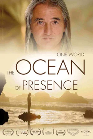 Постер: One World - The Ocean of Presence