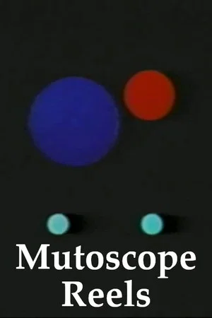 Постер: Mutoscope Reels