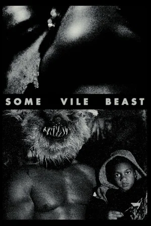 Постер: Some Vile Beast