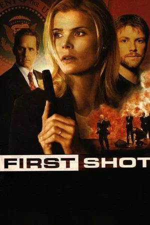 Постер: First Shot