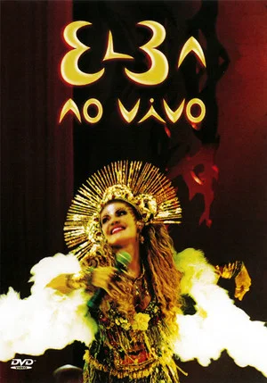 Постер: Elba Ramalho - Elba Ao Vivo