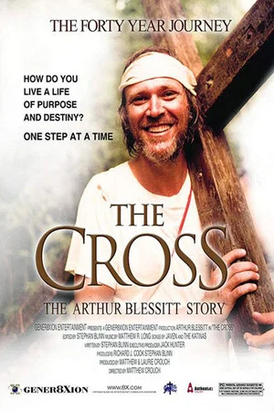 Постер: The Cross: The Arthur Blessitt Story