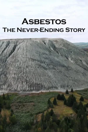 Постер: Asbestos: The Never-Ending Story