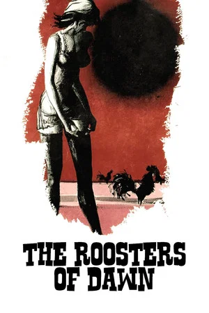 Постер: The Roosters of Dawn