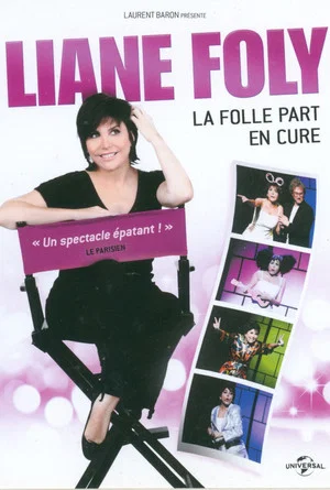 Постер: Liane Foly La folle part en cure