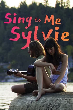 Постер: Sing to Me Sylvie