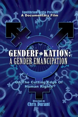 Постер: Genderf*kation: A Gender Emancipation