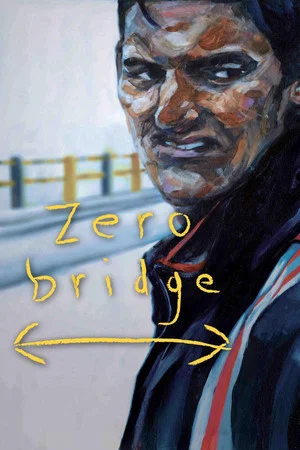 Постер: Zero Bridge