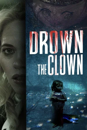Постер: Drown the Clown