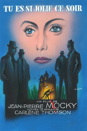 Постер: Tu es si jolie ce soir