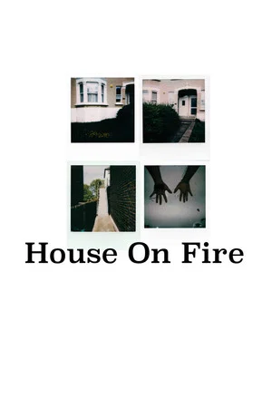 Постер: House On Fire