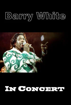 Постер: Barry White in Concert