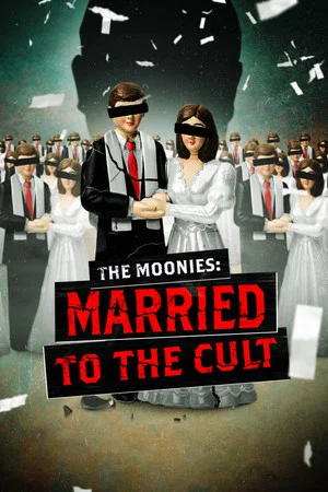 Постер: The Moonies: Married to the Cult