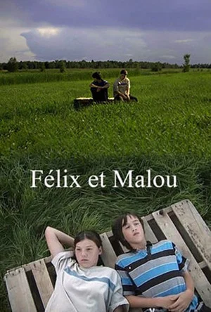 Постер: Félix et Malou