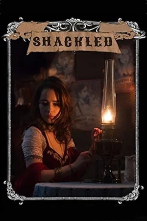 Постер: Shackled