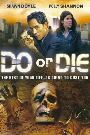 Постер: Do or Die