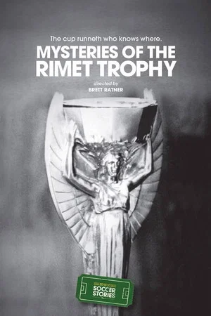 Постер: Mysteries of the Jules Rimet Trophy