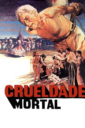 Постер: Crueldade Mortal