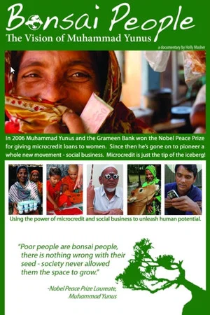 Постер: Bonsai People: The Vision of Muhammad Yunus